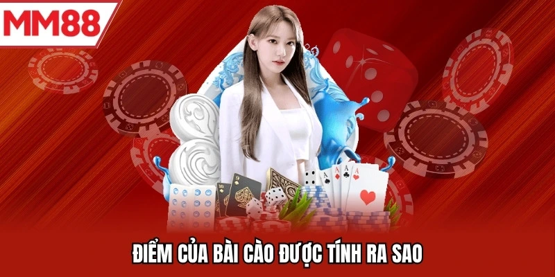 Điểm của bài cào được tính ra sao
