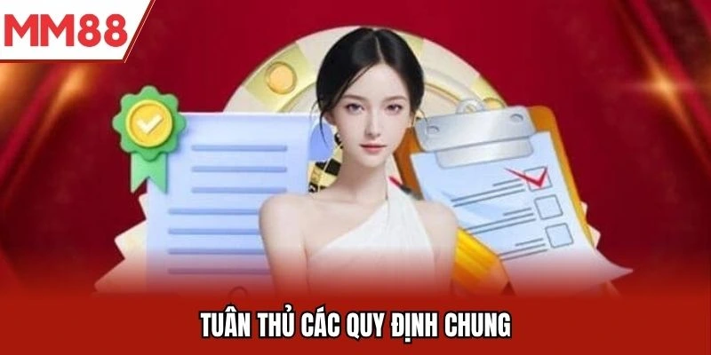 Tuân thủ các quy định chung